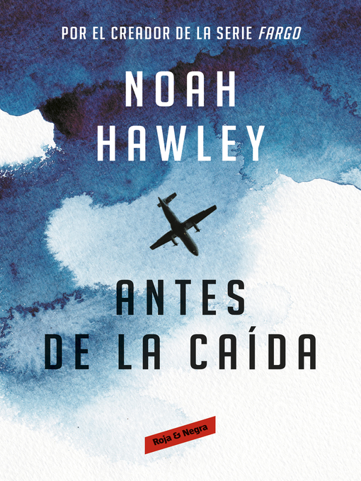Title details for Antes de la caída by Noah Hawley - Wait list